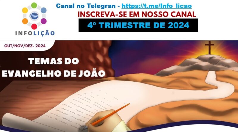 InfoLição da Escola Sabatina 4º Trimestre 2024 em PDF e Powerpoint