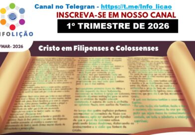InfoLição + INFOGRAFICO da Escola Sabatina 1º Trimestre 2026 em PDF e Powerpoint
