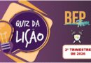 QUIZ DA LIÇÃO DOS ADOLESCENTES 2-TRIMESTRE-2026