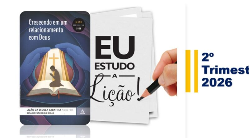 Lição Premiada da Escola Sabatina – 2º TRIMESTRE-2026