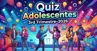 QUIZ DA LIÇÃO DOS ADOLESCENTES 3-TRIMESTRE-2026