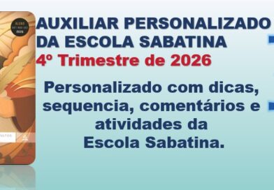 AUXILIAR PERSONALIZADO DA ESCOLA SABATINA 4º TRIMESTRE DE 2026