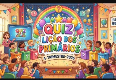 Quiz Liçao dos Primários 4-trimestre-2026