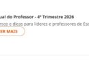 Auxiliares e informativo da Escola sabatina para Crianças e Adolescentes 4º trimestre 2026